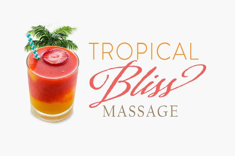 Tropical Bliss Massage